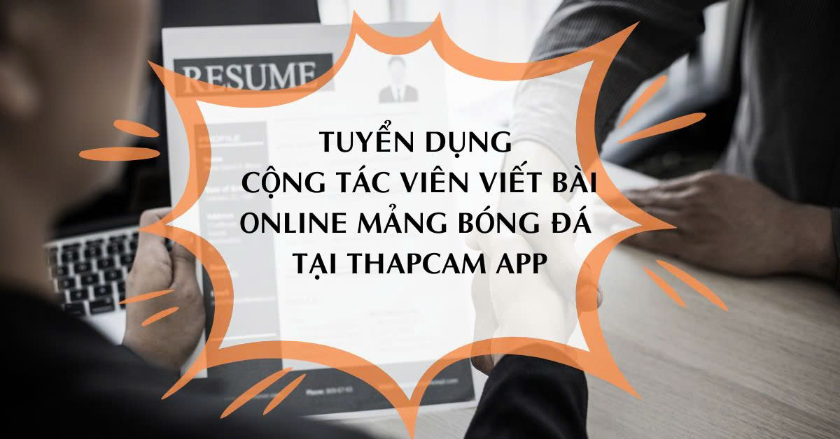Tuyển dụng thapcamtv